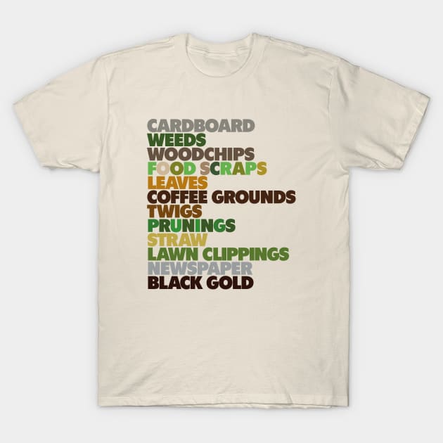 The layers of compost for gardening lovers T-Shirt by ölümprints